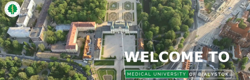 Welcome to Medical University of Bialystok. 