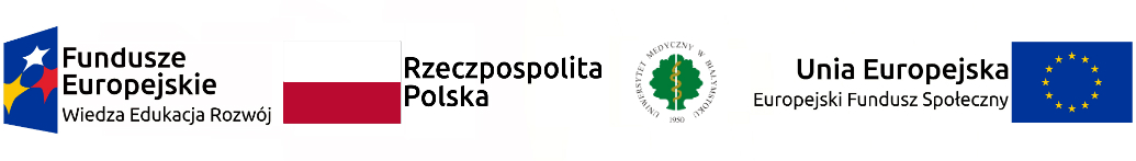 (ZPU1) Program Zintegrowanego Rozwoju Jakości Kształcenia na Uniwersytecie Medycznym w Białymstoku . 