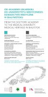 Od Akademii Lekarskiej do Uniwersytetu Medycznego. Dziedzictwo medyczne w Białymstoku