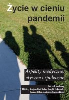 Nowe wydawnictwo UMB - Życie w cieniu pandemii. Aspekty medyczne, etyczne i społeczne