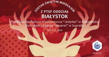 Ogólnopolska akcja charytatywna PTSF „Zostań Świętym Mikołajem”. 