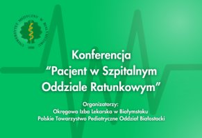 Kiedy liczy się każda sekunda. Konferencja Pacjent w Szpitalnym Oddziale Ratunkowym