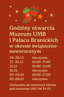 Godziny otwarcia Muzeum UMB i Pałacu Branickich w okresie świąteczno-noworocznym.