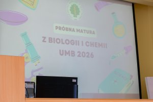 Próbna matura z biologii i chemii w UMB Próbna matura z biologii i chemii w UMB