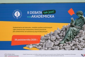 II Debata nie/akademicka: Jak świat wirtualny uzależnia