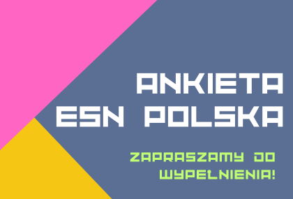 Link: Ankieta od ESN Polska