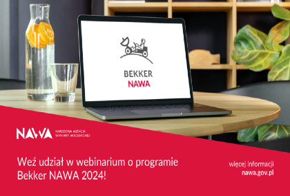 Link: Webinarium o programie Bekker NAWA 2024 - 7 maja 2024 r. godz. 11.00