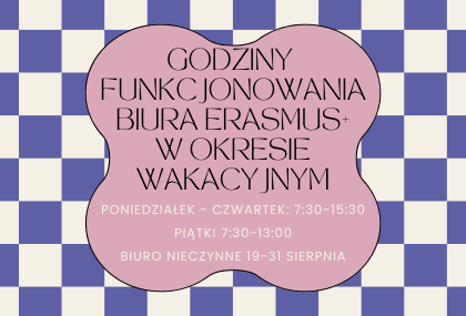 Link: Informacja o funkcjonowaniu Biura Programu Erasmus+ w okresie wakacyjnym