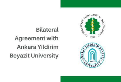 Link: Medical University of Bialystok Signs a Bilateral Agreement with Ankara Yıldırım Beyazıt University