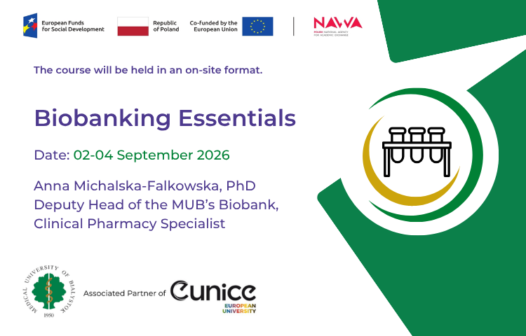 Link: Biobanking Essentials: Międzynarodowe szkolenie z zarządzania zasobami biologicznymi na UMB