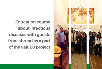 Link: Education course about infectious diseases with guests from abroad as a part of the valuEU project