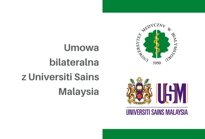 Link: Nowe międzynarodowe partnerstwo: UMB podpisuje umowę z Universiti Sains Malaysia