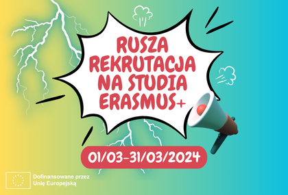 Link: Rusza rekrutacja na wyjazdy na studia w ramach Programu Erasmus+