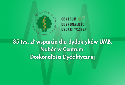 Link: 35 tys. zł wsparcia dla dydaktyków UMB – kolejne działania Centrum Doskonałości Dydaktycznej