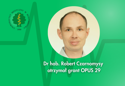 Link: UMB z kolejnym grantem OPUS na badania dot. skuteczniejszych metod leczenia nowotworów