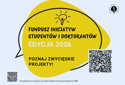 Link: Znamy zwycięskie projekty I edycji Funduszu Inicjatyw Studentów i Doktorantów UMB