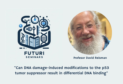 Link: Jak stres i uszkodzenia DNA wpływają na komórki - wykład prof. David Reismana w ramach FUTURI SEMINARS