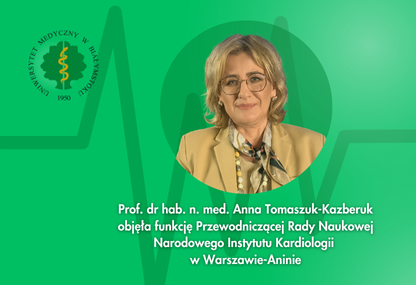Link: Prof. Anna Tomaszuk-Kazberuk Przewodniczącą Rady Naukowej Narodowego Instytutu Kardiologii