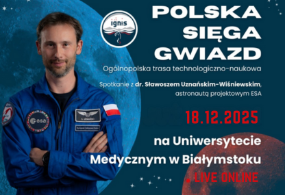 Link: Finałowe odliczanie - dr Sławosz Uznański-Wiśniewski w Białymstoku w UMB