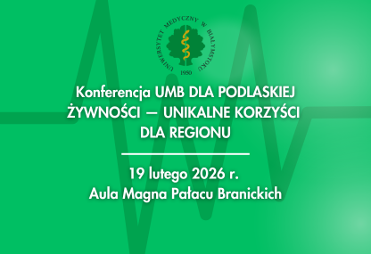 Link: 19 lutego - Konferencja UMB dla podlaskiej żywności - unikalne korzyści dla regionu