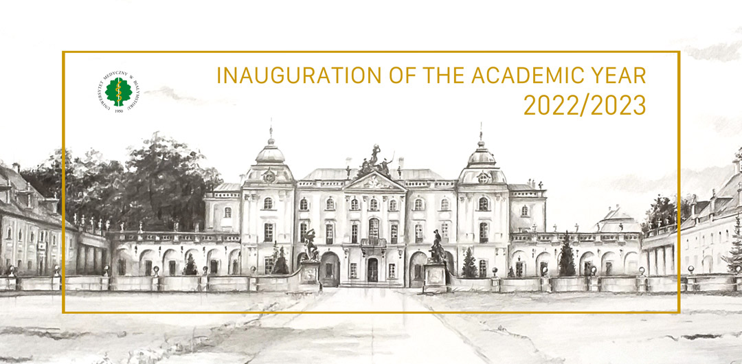 Zdjęcie: The front of the Branicki Palace with teh text Inauguration of the academic year 2022/2023
