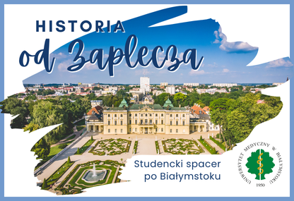 Link: Specjalne wydarzenie skierowane do studentów - Spacer po Białymstoku