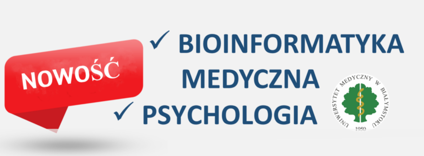 Zdjęcie: Nowość Bioinformatyka Medyczna i Psychologia