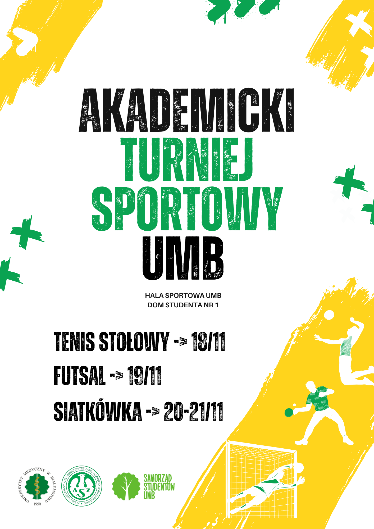 Plakat 15 Akademicki Turniej Sportowy UMB w siatkówce, futsalu i tenisie stołowym.