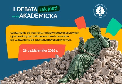 Link: II Debata nie/akademicka - TAK JEST!  już 28 października