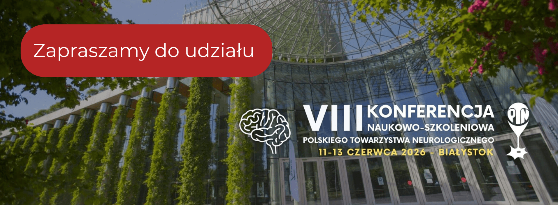 Zdjęcie: Zapraszay do udziału w VIII Konfrencji Polskiego Towarszystwa Neurologicznego