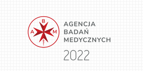 Plany naukowe Agencji Badań Medycznych na 2022 roku