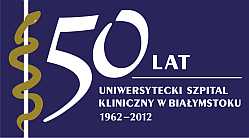 50-lecie Uniwersyteckiego Szpitala Klinicznego w Białymstoku. 