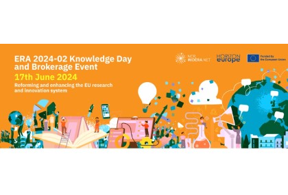 Link: Horizon Europe - ERA 2024-02 Knowledge Day and Brokerage Event