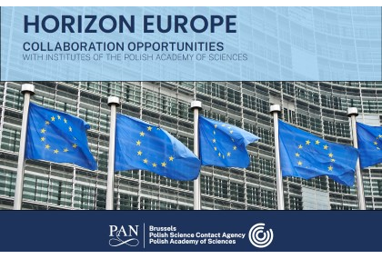 Broszura informacyjna "Horizon Europe Collaboration Opportunities with Institutes of the Polish Academy of Sciences"