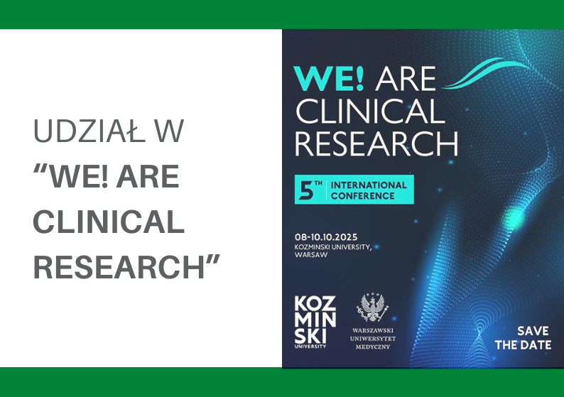 Link: Udział pracowników OWBK UMB w konferencji „We! Are Clinical Research”