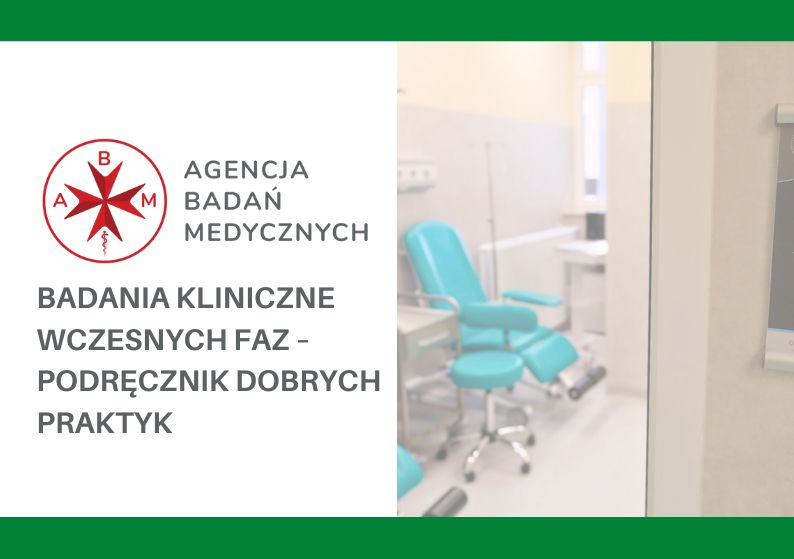 Link: Badania kliniczne wczesnych faz – Podręcznik dobrych praktyk